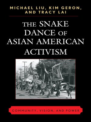 cover image of The Snake Dance of Asian American Activism